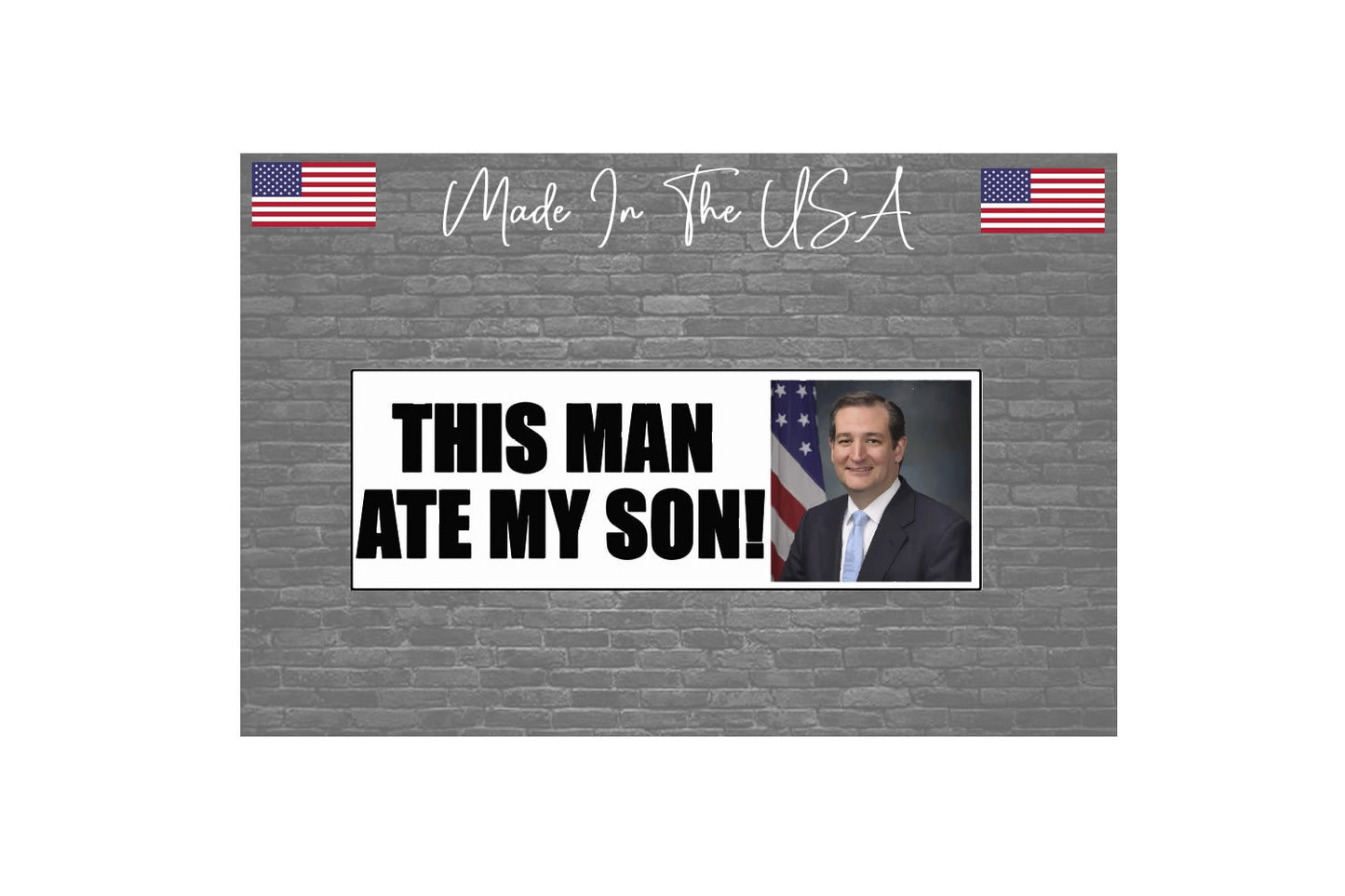 This Man Ate My Son Bumper Sticker Decal 8"