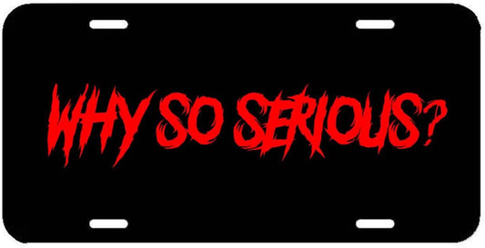 Why So Serious License Plate Frame - Joker Funny Cover Front Plate Choose Color