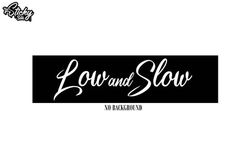 Lowered Stance Low and Slow Car Wall Window Vinyl  EURO JDM  Decal Sticker