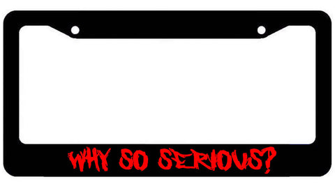 Why so Serious License Plate Frame - Joker plate Cover Red