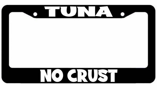 Tuna No Crust License Plate Frame - Plate Cover JDM KDM Racing