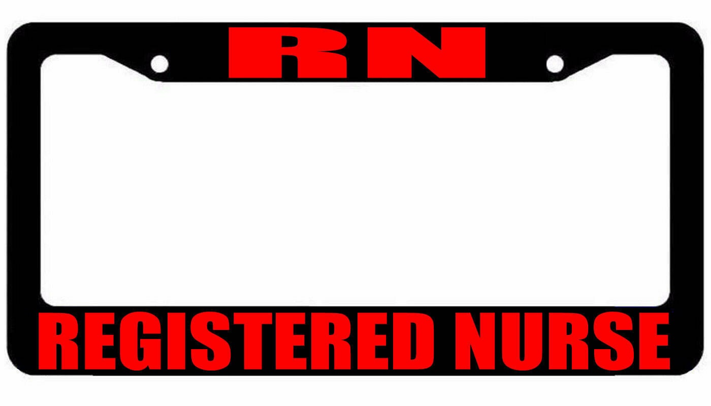 RN Registered Nurse License Plate Frame Car Truck SUV red