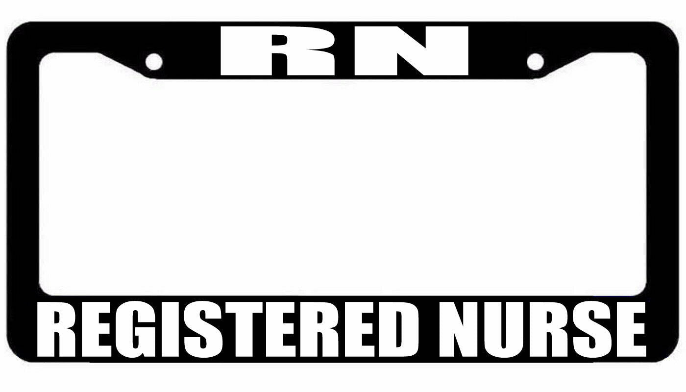 RN Registered Nurse License Plate Frame Car Truck SUV white