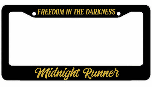 Midnight Runner License Plate Frame jdm low slow Freedom in the darkness GOLD