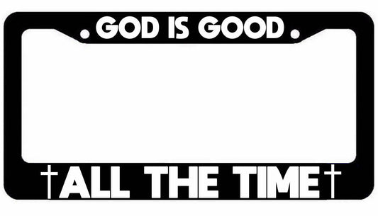 God is Good All The time License Plate Frame - JDM KDM Plate Cover Christian