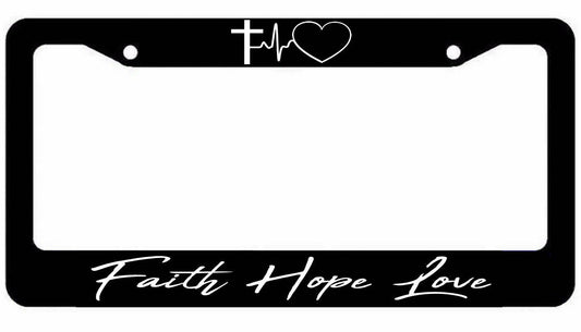 Faith Hope Love License Plate Frame - Christian Religion plate Cover