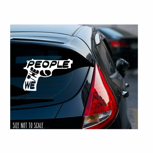 2A Gun We People Sticker Decal FCK Gun Control 2nd Amendment 5"