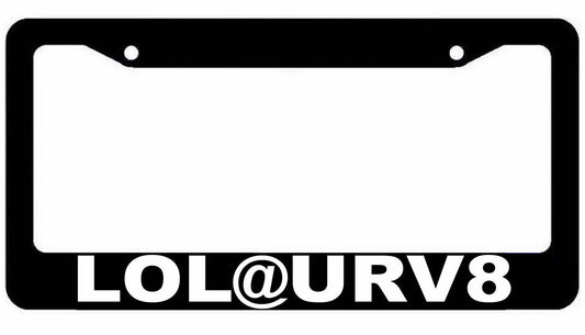 LOL at your v8 License Plate Frame JDM Racing Funny Joke