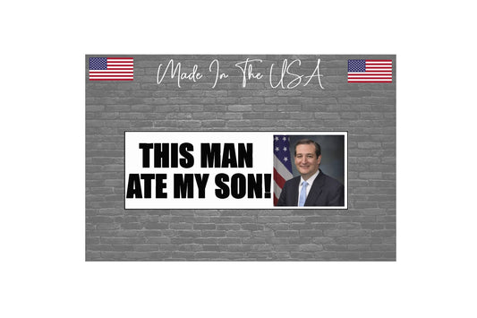 This Man Ate My Son Bumper Sticker Decal 8"