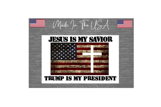 Jesus is my savior Trump is my president Sticker Decal - Christian Political 8"