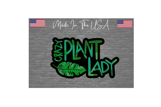 Crazy Plant Lady Sticker Decal - Plant Life Planter Plants 5" FC