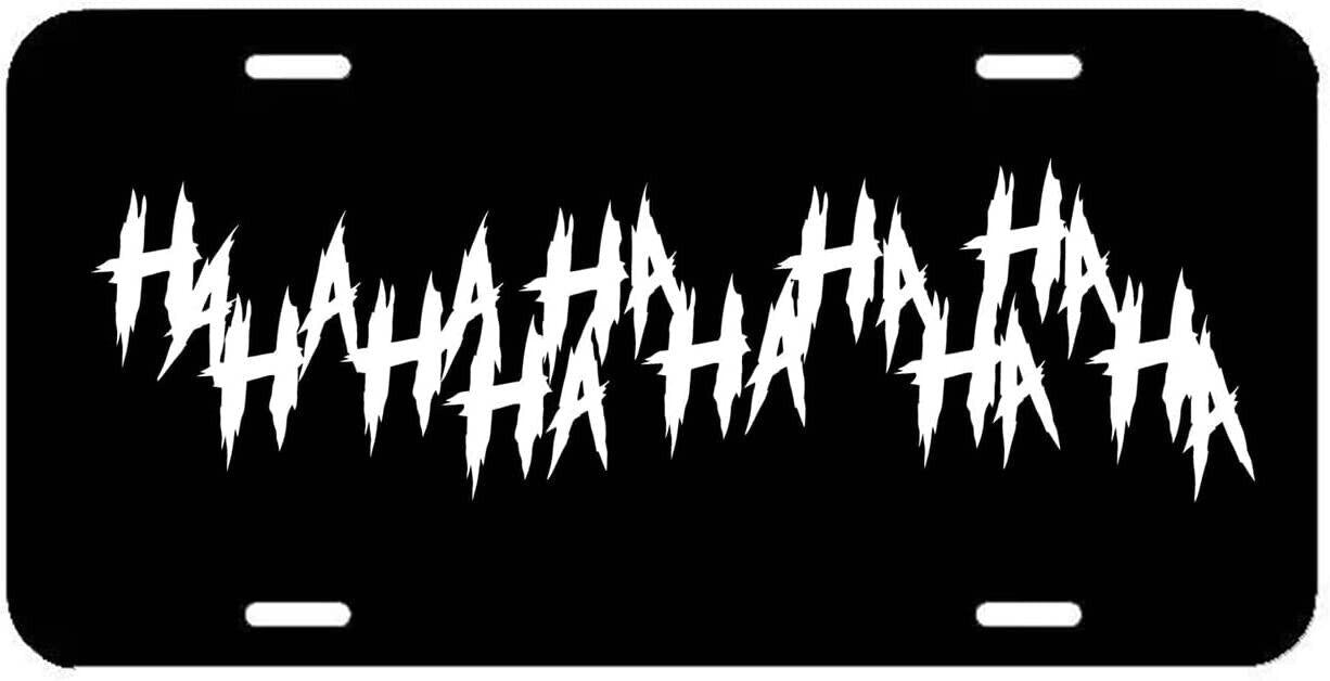 Hahaha Front License Plate Frame - Joker Funny Cover Car Truck SUV White