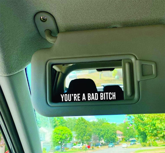 You're A Bad B*tch Decal Sticker Vinyl Car Truck Window Mirror JDM 7"