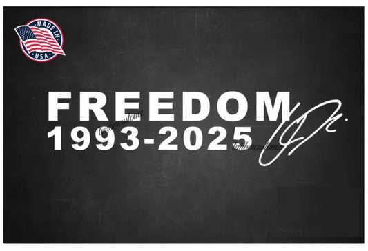 Charlie Kirk Freedom Sticker Decal 1993-2025 True American Hero 7" Signature